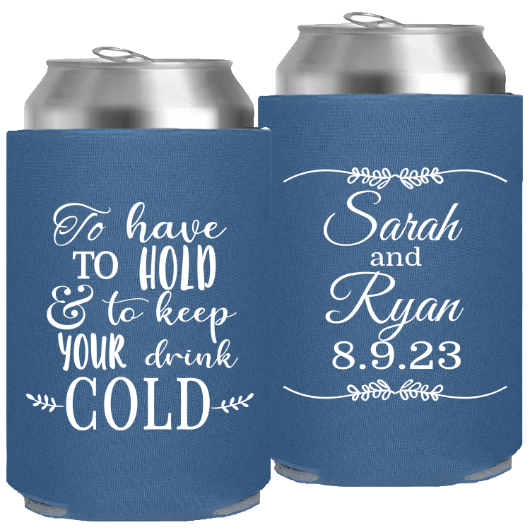 Wedding - To Have To Hold And To Keep Your Drink Cold Leaf Lines - Foam Can 106