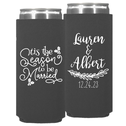 Wedding - Tis The Season To Be Married - Neoprene Slim Can 124