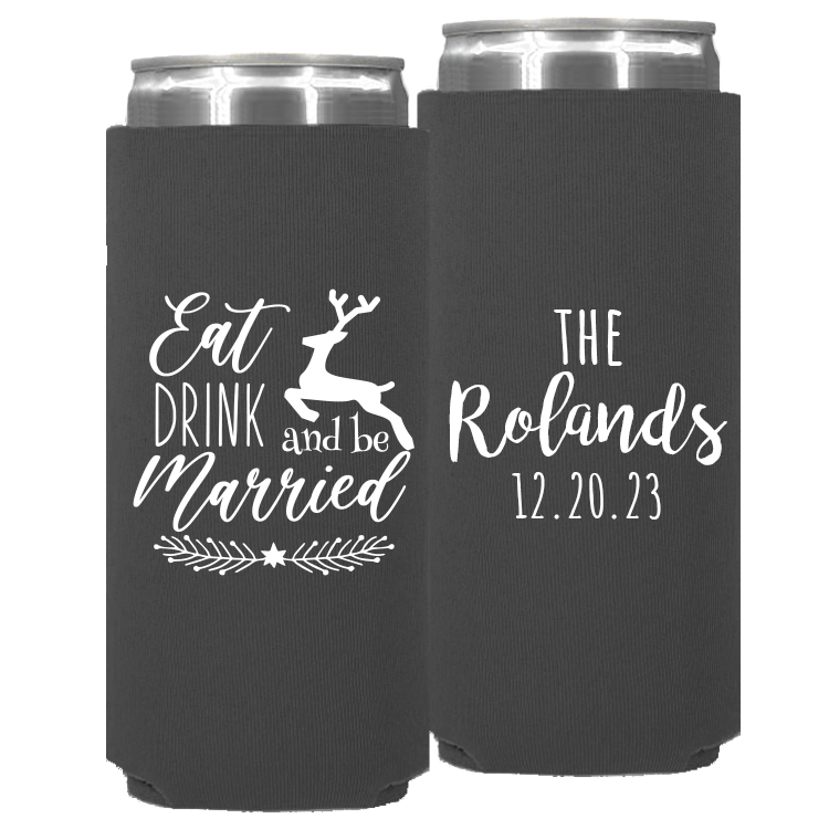 Wedding - Eat Drink And Be Married - Neoprene Slim Can 125