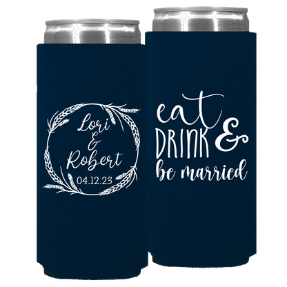 Wedding - Eat Drink And Be Married With Wreath - Foam Slim Can 136