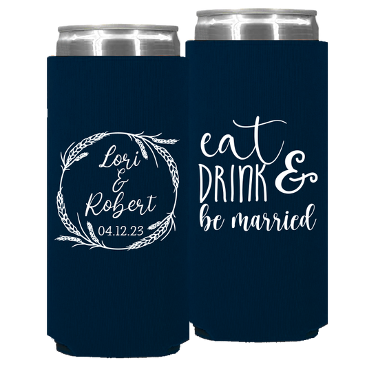 Wedding - Eat Drink And Be Married With Wreath - Foam Slim Can 136