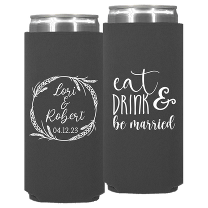 Wedding - Eat Drink And Be Married With Wreath - Neoprene Slim Can 136