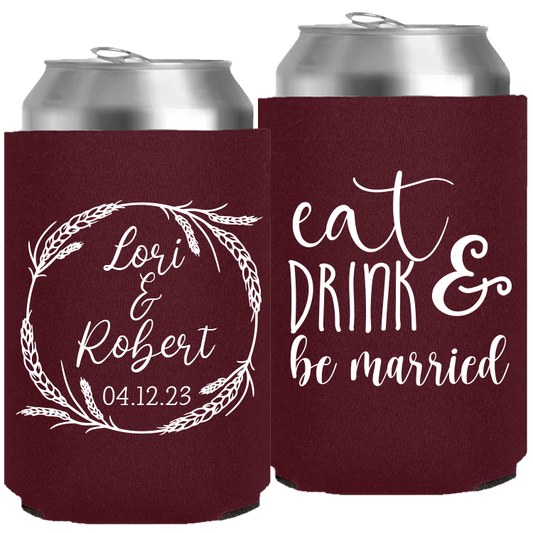 Wedding - Eat Drink And Be Married With Wreath - Neoprene Can 136