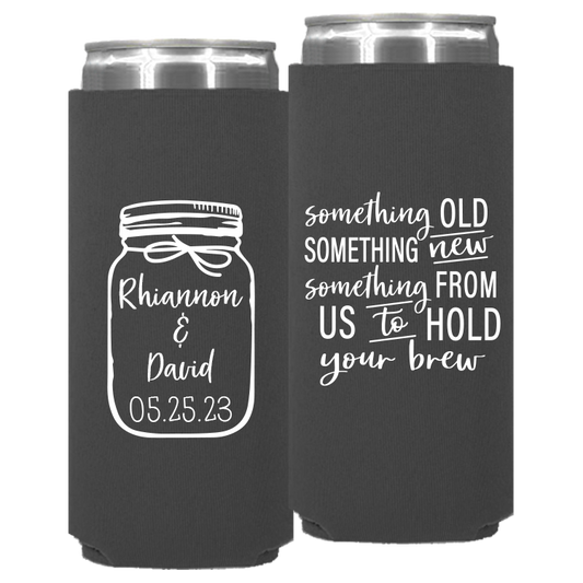 Wedding - Something Old Something New Mason Jar - Neoprene Slim Can 139