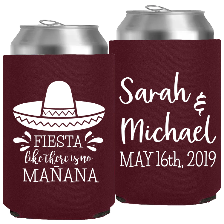 Wedding - Fiesta Like There Is No Manana Hat - Neoprene Can 151