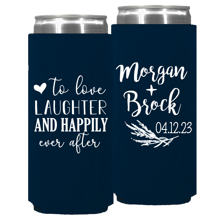 Wedding - To Love Laughter And Happily Ever After - Foam Slim Can 153