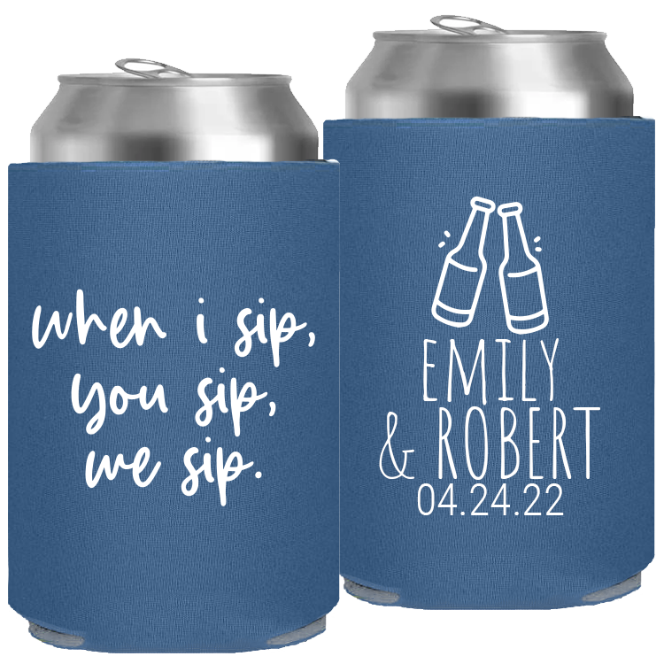 Wedding - When I Sip , You Sip , We Sip - Foam Can 159