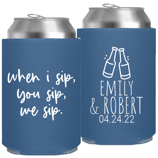 Wedding - When I Sip , You Sip , We Sip - Foam Can 159