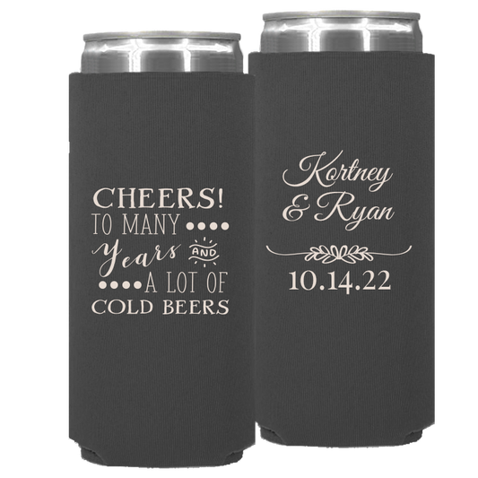 Wedding 024 - Cheers To Many Years & A Lot Of Cold Beers - Neoprene Slim Can