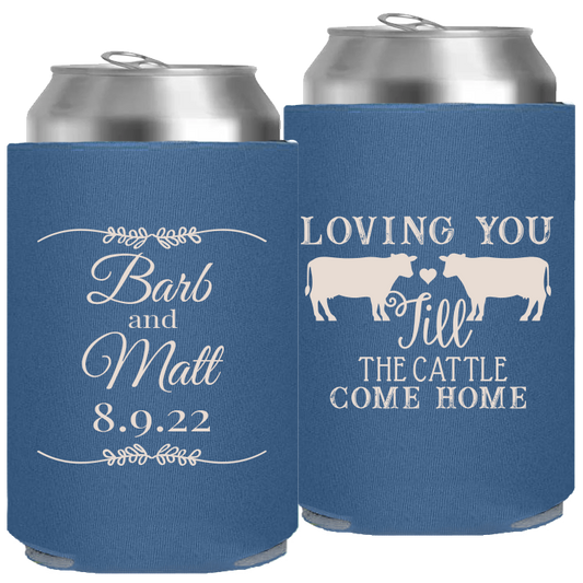 Wedding - Loving You Til The Cattle Come - Foam Can 031