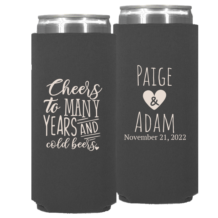 Wedding - Cheers To Many Years And Cold Beers W/Heart - Neoprene Slim Can 065