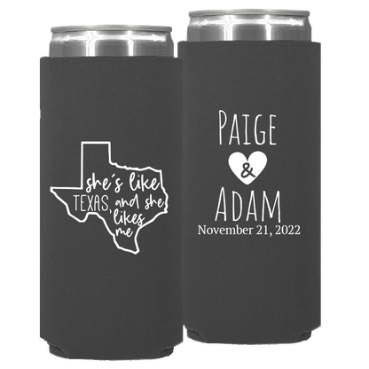 Wedding - She's Like Texas And She Likes Me - Neoprene Slim Can 090