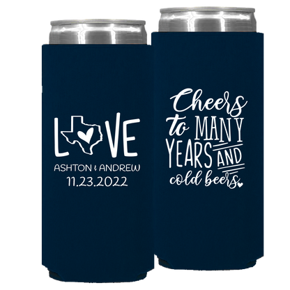 Wedding - Cheers To Many Years And Cold Years Love With Texas State - Foam Slim Can 091